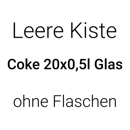 Leere Kiste Coke 20x0,5l Glas ohne Flaschen